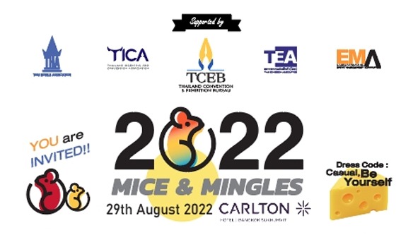  MICE & MINGLE 2022 “MICE: Ready to Take off” วันจันทร์ที่ 29 สิงหาคม 2565 ณ โรงแรมคาร์ลตัน กรุงเทพ สุขุมวิท