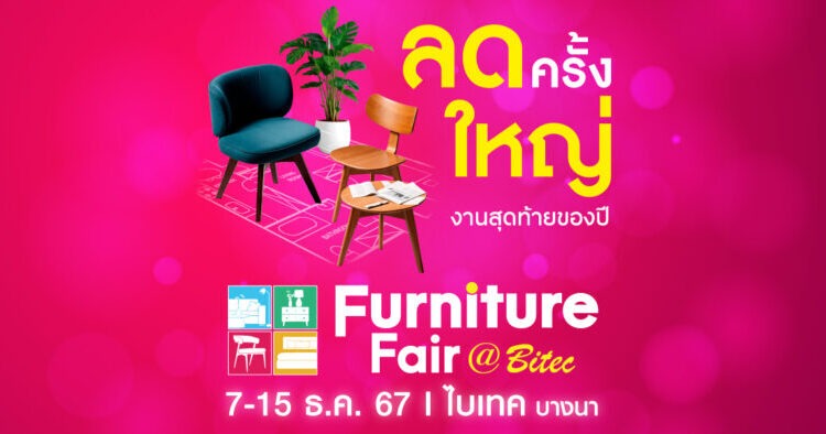  Furniture Fair @BITEC